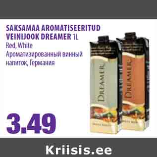 Allahindlus - SAKSAMAA AROMATISEERITUD VEINIJOOK DREAMER 1L Red, White