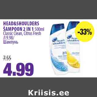 Allahindlus - HEAD&SHOULDERS ŠAMPOON 2 IN 1 500ml Classic Clean, Citrus Fresh