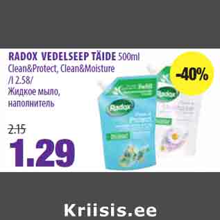 Allahindlus - RADOX VEDELSEEP TÄIDE 500ml Clean&Protect, Clean&Moisture