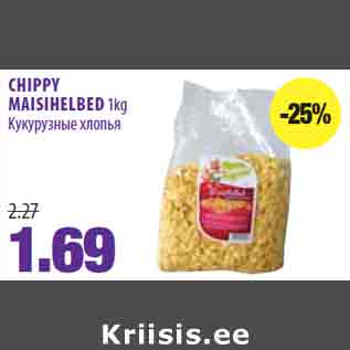 Allahindlus - CHIPPY MAISIHELBED 1kg