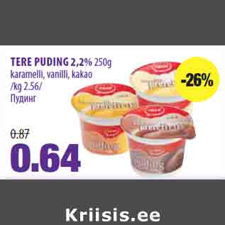 Allahindlus - TERE PUDING 2,2% 250g karamelli, vanilli, kakao