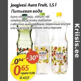 Allahindlus - Joogivesi Aura Fruit, 1,5 l