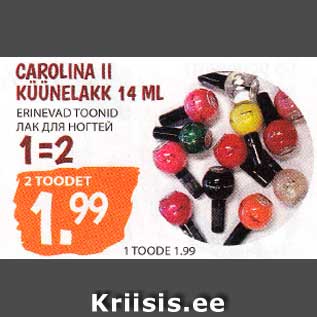 Allahindlus - CAROLINA II KÜÜNELAKK 14 ML