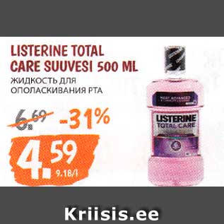 Allahindlus - LISTERINE TOTAL CARE SUUVESI 500 ML