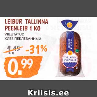 Allahindlus - LEIBUR TALLINNA PEENLEIB 1 KG