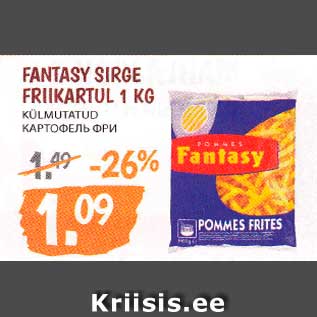 Allahindlus - FANTASY SIRGE FRIIKARTUL 1 KG