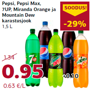 Allahindlus - Pepsi, Pepsi Max, 7UP, Miranda Orange ja Mountain Dew karastusjook 1,5 L