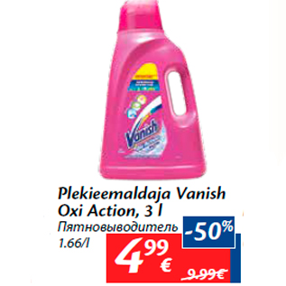 Allahindlus - Plekieemaldaja Vanish Oxi Action, 3 l