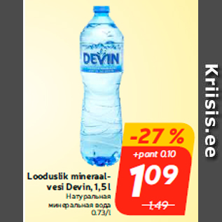 Allahindlus - Looduslik mineraalvesi Devin, 1,5 l