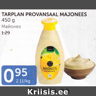 Allahindlus - TARPLAN PROVANSAAL MAJONEES 450 g