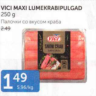 Allahindlus - VICI MAXI LUMEKRABIPULGAD 250 g