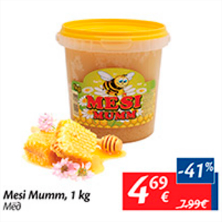 Allahindlus - mesi Mumm, 1 kg