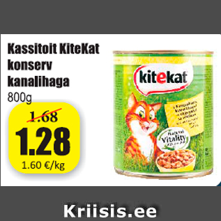 Allahindlus - Kassitoit KiteKat konserv kanalihaga 800 g