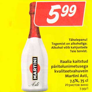 Allahindlus - Itaalia kaitstud päritolunimetusega kvaliteetvahuvein Martini Asti, 7,5%, 75 cl