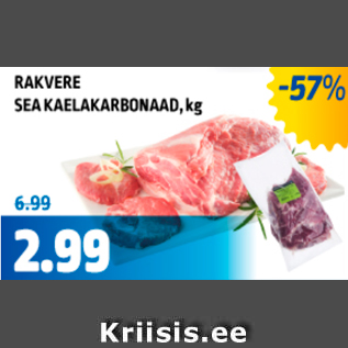 Allahindlus - RAKVERE SEA KAELAKARBONAAD, kg