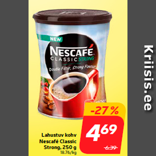 Allahindlus - Lahustuv kohv Nescafé Classic Strong, 250 g