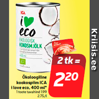 Allahindlus - Ökoloogiline kookospiim ICA i love eco, 400 ml*