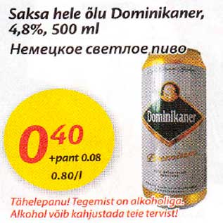 Allahindlus - Saksa hele õlu Dоminikаnеr, 4,8%,5ОО ml