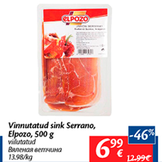 Allahindlus - Vinnutatud sink Serrano, Elpozo, 500 g