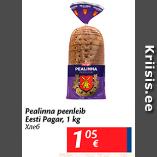 Allahindlus - Pealinna peenleib Eesti Pagar, 1 kg