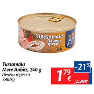 Allahindlus - Tursamaks Mere Aabits, 240 g