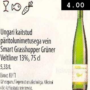 Allahindlus - Ungari kaitstud päritolunimestusega vein Smart Grasshopper Grüner Veltliner