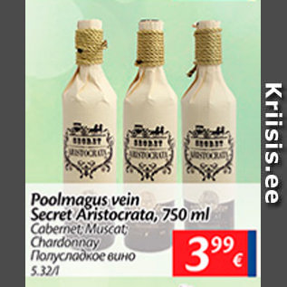 Allahindlus - Poolmagus vein Secret Aristocrata, 750 ml