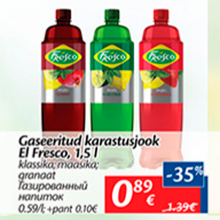 Allahindlus - Gaseeritud karastusjook El Fresco, 1,5 l