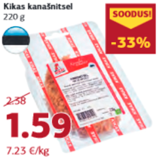 Allahindlus - Kikas kanašnitsel 220 g