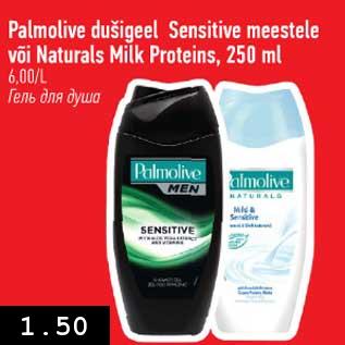 Allahindlus - Palmolive dušigeel Sensitive meestele või Naturals Milk Proteins, 250 ml