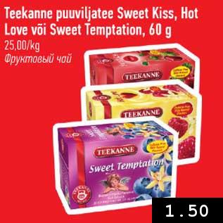 Allahindlus - Teekanne puuviljatee Sweet Kiss, Hot Love või Sweet Temptetion,60 g