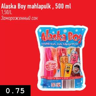 Allahindlus - Alaska Boy mahlapulk, 500 ml