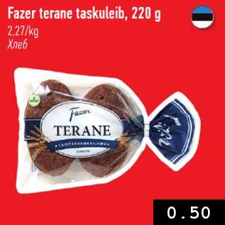 Allahindlus - Fazer terane taskuleib, 220 g