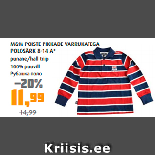 Allahindlus - M&M POISTE PIKKADE VARRUKATEGA POLOSÄRK 8-14 A*