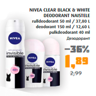 Allahindlus - NIVEA CLEAR BLACK & WHITE DEODORANT NAISTELE