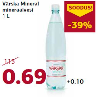 Allahindlus - Värska Mineral mineraalvesi 1 L