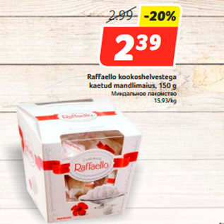 Allahindlus - Raffaello kookoshelvestega kaetud mandlimaius, 150 g