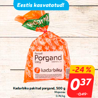 Allahindlus - Kadarbiku pakitud porgand, 500 g