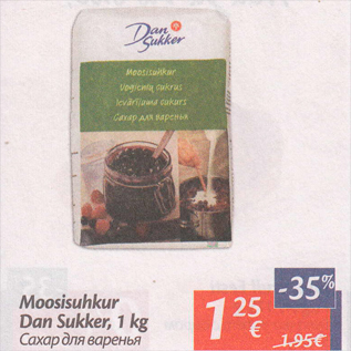 Allahindlus - Moosisuhkur Dan Sukker, 1 kg