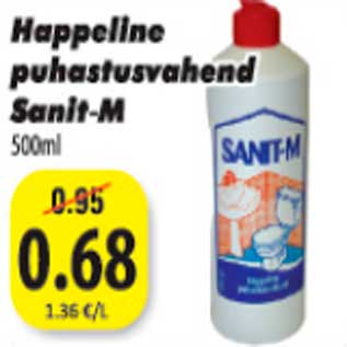 Allahindlus - Happeline puhastusvahend Sanit-M