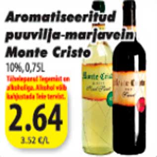 Allahindlus - Aromatiseeritud puuvilja-marjavein Monte Cristo