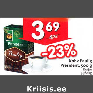 Allahindlus - Kohv Paulig President, 500 g