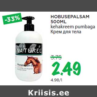 Allahindlus - HOBUSEPALSAM 500ML