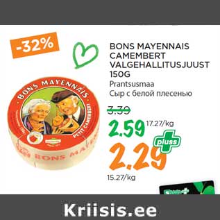 Allahindlus - BONS MAYENNAIS CAMEMBERT VALGEHALLITUSJUUST 150G