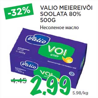 Allahindlus - VALIO MEIEREIVÕI SOOLATA 80% 500G