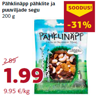 Allahindlus - Pähklinäpp pähklite ja puuviljade segu 200 g