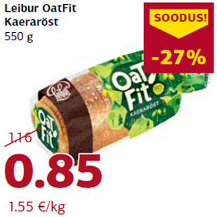 Allahindlus - Leibur OatFit Kaeraröst 550 g