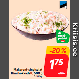 Allahindlus - Makaroni-singisalat Rimi kokkadelt, 500 g