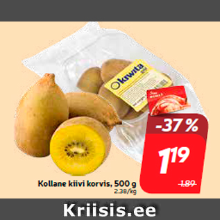 Allahindlus - Kollane kiivi korvis, 500 g