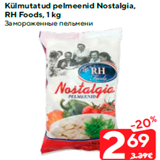 Allahindlus - Külmutatud pelmeenid Nostalgia, RH Foods, 1 kg